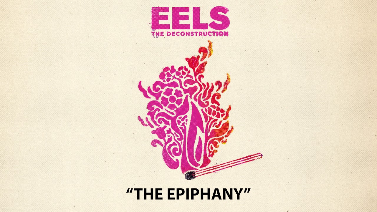 Eels - The Epiphany
