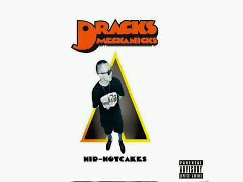 Dracks Meckanicks - Hip Hotcakes | Disco Completo