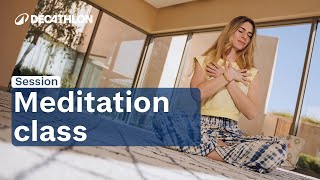 SESSION - Meditation class : 15 minutes 🧘♀️ | Decathlon