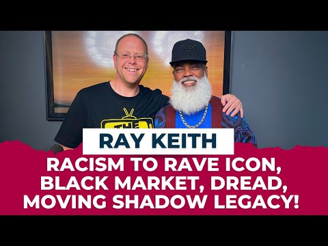 From Racism to Rave Icon – Ray Keith on Acid House, Black Market, Dread, Moving Shadow & D&B Legacy
