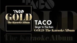 Taco - Singin&#39; In The Rain - Karaoke Version