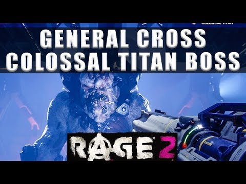 Rage 2 how to beat the Colossal Titan General Cross final boss fight and cutscene