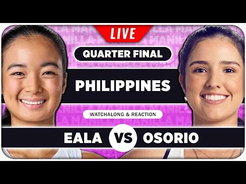 EALA vs OSORIO • WTA Philippines 2026 QF • LIVE Tennis Watchalong