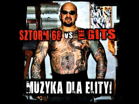 Sztorm 68 Vs The Gits - Muzyka Dla Elity! (2004)