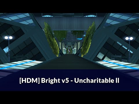 [HDM] Bright v5 - Uncharitable ll