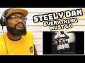 Steely Dan - Everything Must Go | REACTION