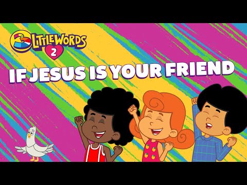 If Jesus Is Your Friend - 3LittleWords - Volume 2