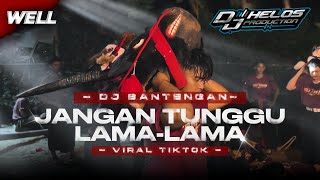Download lagu DJ BANTENGAN‼️JANGAN TUNGGU LAMA-LAMA ), ASEK-ASEK FROM DJ HELOS PRODUCTIONS mp3