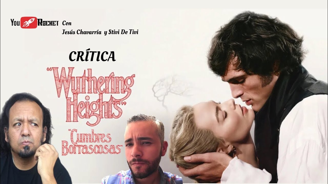 CUMBRES BORRASCOSAS Crítica