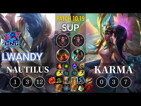 LNG lwandy Nautilus vs Karma Sup - KR Patch 10.19