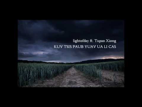lightofday ft. Tupao Xiong - Kuv Tsis Paub Yuav Ua Li Cas (Album Version) [Preview]