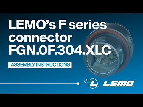 LEMO's F series connector assembly - FGN.0F.304.XLC