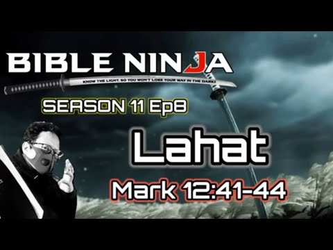 BIBLE NINJA S11 E8 | LAHAT | Mark 12:41-44 | Ruther TV