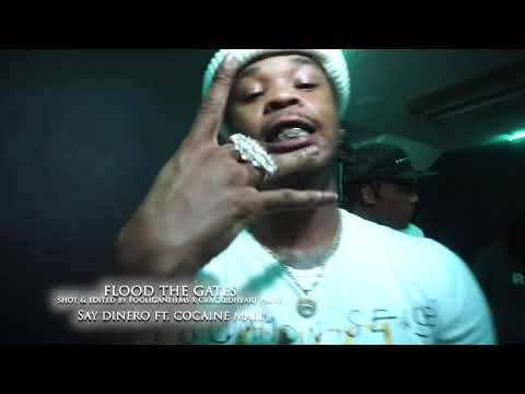 Cocaine Mali x $ay Dinero - Flood The Gates