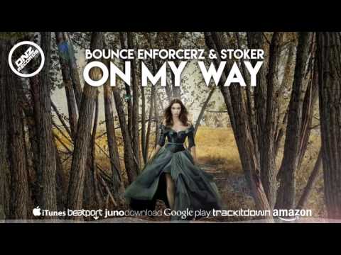 DNZF309 // BOUNCE ENFORCERZ & STOKER - ON MY WAY (Official Video DNZ RECORDS)