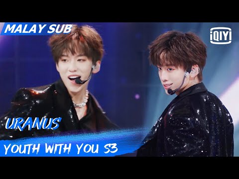 Tony Yu: Uranus | First Ranking Stage | Youth With You S3 | iQiyi Malaysia