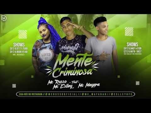 Mc Russo Feat Mc Eslly Mc Mayara - Mente Criminosa LAnçamento (dj-joab-zika)