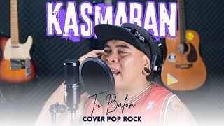 Download lagu KASMARAN (Budi Arsa) - Cover Pop Rock by TU BALON mp3
