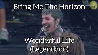 Bring Me The Horizon - wonderful life (Lollapalooza Brasil) [Legendado Pt-Br]