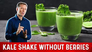 Edible Keto Kale Shake WITHOUT Berries or Fruit - Dr. Berg