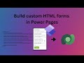 Build custom HTML forms in Power Pages