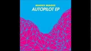 Miaoux Miaoux Better For Now - Discopolis Remix