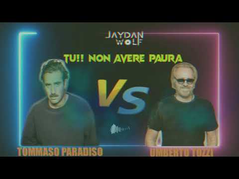 Jaydan Wolf ft. Tommaso Paradiso & Umberto Tozzi - TU!! Non Avere Paura