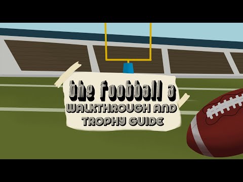 The Football A - Full Walkthrough & Trophy Guide