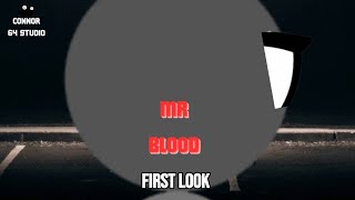 TCWS 2024 | Mr. Blood - First Look