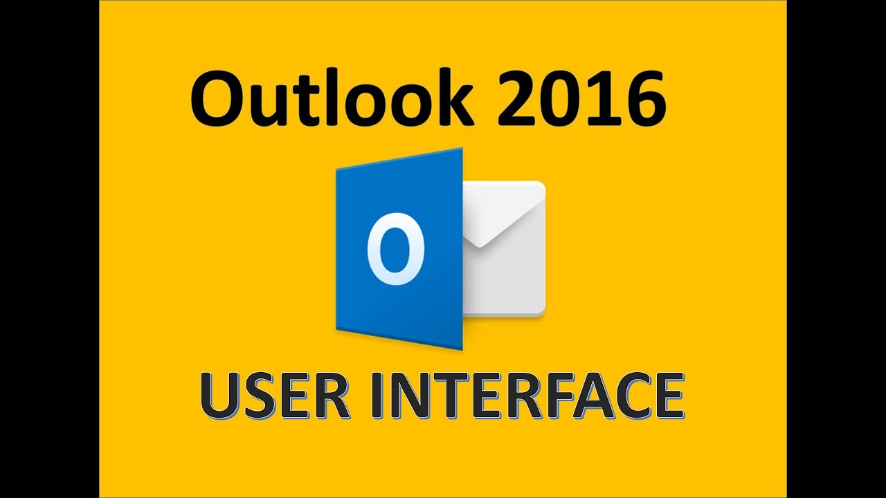 Outlook 2016 - User Interface Tutorial - How to Use Microsoft Office 365 Email for Beginners in MS