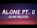 Alan Walker & Ava Max - Alone, Pt. II (Lyrics)