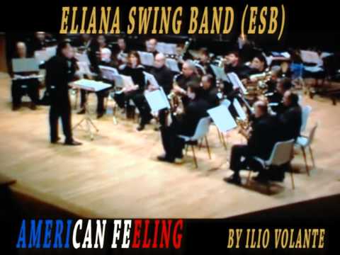 "American Feeling" by Ilio Volante - Eliana Swing Band (ESB)