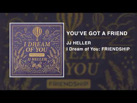 You've Got A Friend