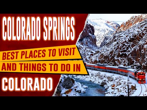 COLORADO SPRINGS, COLORADO - Top Things to Do, Best Places to Visit in Colorado Springs Travel Guide