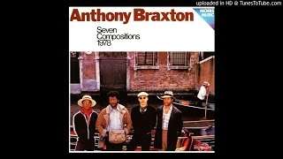 Anthony Braxton - W6 4N R6 AH0