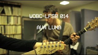 WOBC-LFSB 014: Ava Luna- Plain Speech