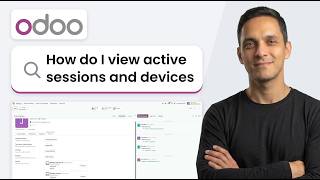 How to View Active Sessions and Devices in Odoo (Step-by-Step)