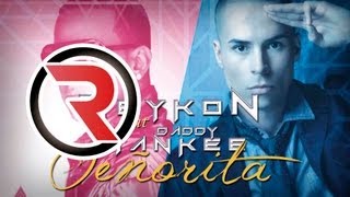 Señorita (Nueva) - Reykon Feat. Daddy Yankee [Canción Oficial] ®