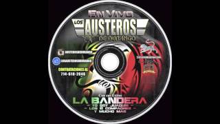 Los Austeros De Durango La Bandera