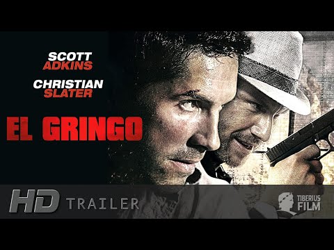 Trailer El Gringo