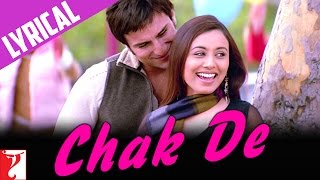 Lyrical  Chak De Song with Lyrics  Hum Tum  Saif A