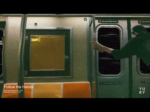Yury - Follow the Habits (prod. Yury)