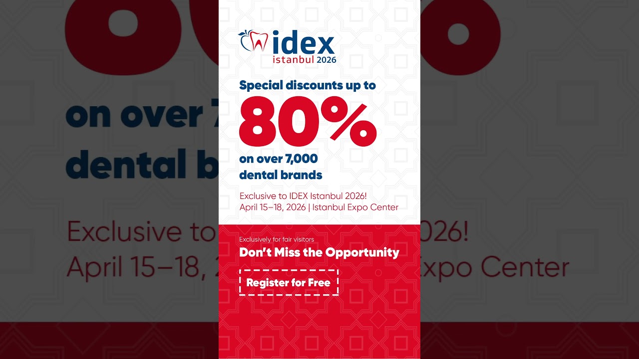 🦷✨ IDEX İstanbul 2026’da dental sektöre özel fırsatları keşfedin!     🦷✨ Discover exclusive opportunities at IDEX Istanbul 2026!  