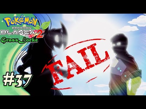 POKÉMON BLANCO 2 GRASSLOCKE - EP. 37 - COMBATE TRIPLE "FAIL"