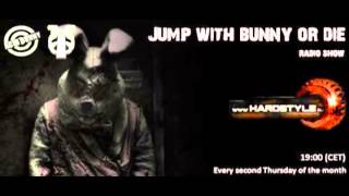 Acid Bunny - Jump With Bunny Or Die Radio Show @ Hardstyle.nu radio 6, 11.04.2013