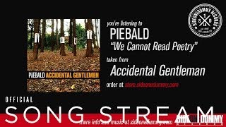 Piebald - We Cannot Read Poetry (Official Audio)