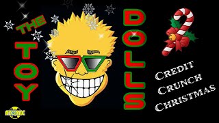 Music video thumbnail preview for Toy Dolls - Credit Crunch Christmas (Music Video) by The Toy Dolls