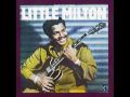 Packed Up & Took My Mind-Little Milton
