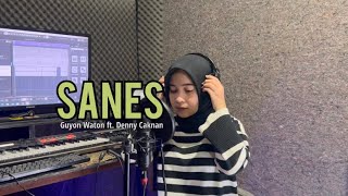 Download lagu SANES - GUYON WATON Ft. DENNY CAKNAN (cover - Restianade) mp3