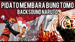 Download lagu PIDATO BUNG TOMO MEMBARA MENGGELEGAR CETAR MEMBAHANA BACKSOUND NARUTO (Departure to the Front Lines) mp3